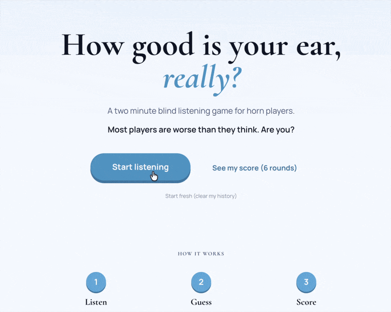 A round of the True Ear Quiz: hear two clips, then say whether the player or the horn changed.